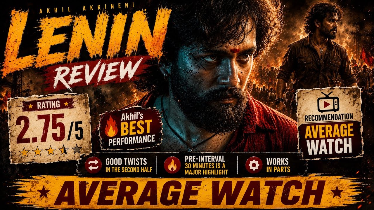 LENIN Honest Review | Second Half Twists Shine | Average Watch | Telugu Cinema