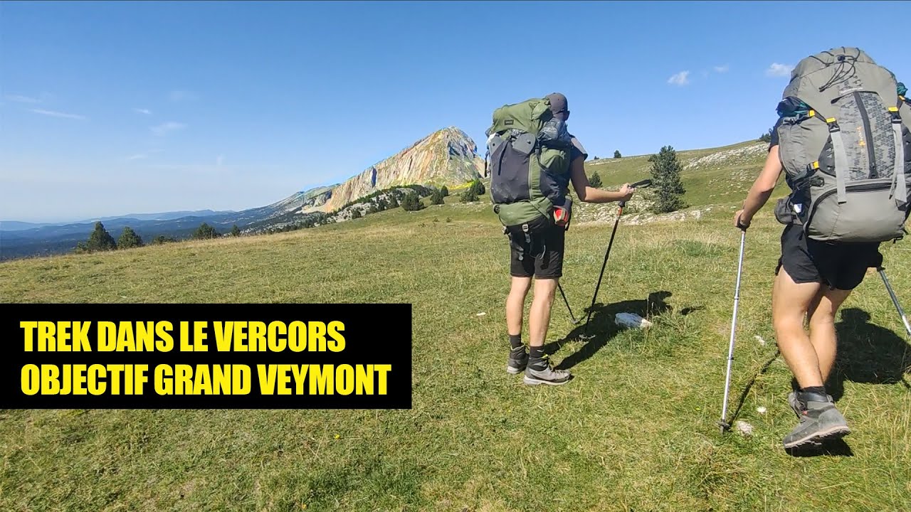 FOOTRIP 2021 : TREK DANS LE VERCORS ET ASCENSION DU GRAND VEYMONT