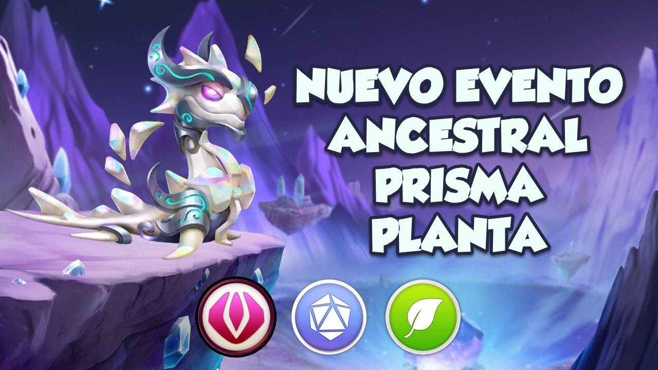 Ya está disponible Evento Ancestral Prisma Planta ⭐Dragon Mania Legends