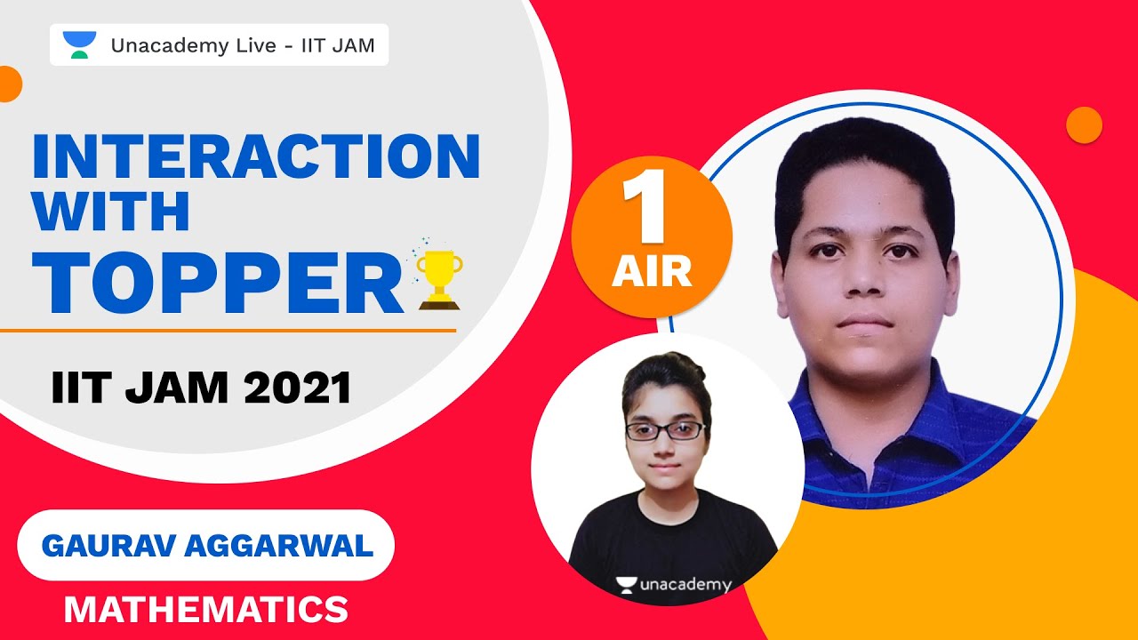 IIT JAM 2021 | Topper's Interview | AIR 1- Mathematics| Gaurav Aggarwal