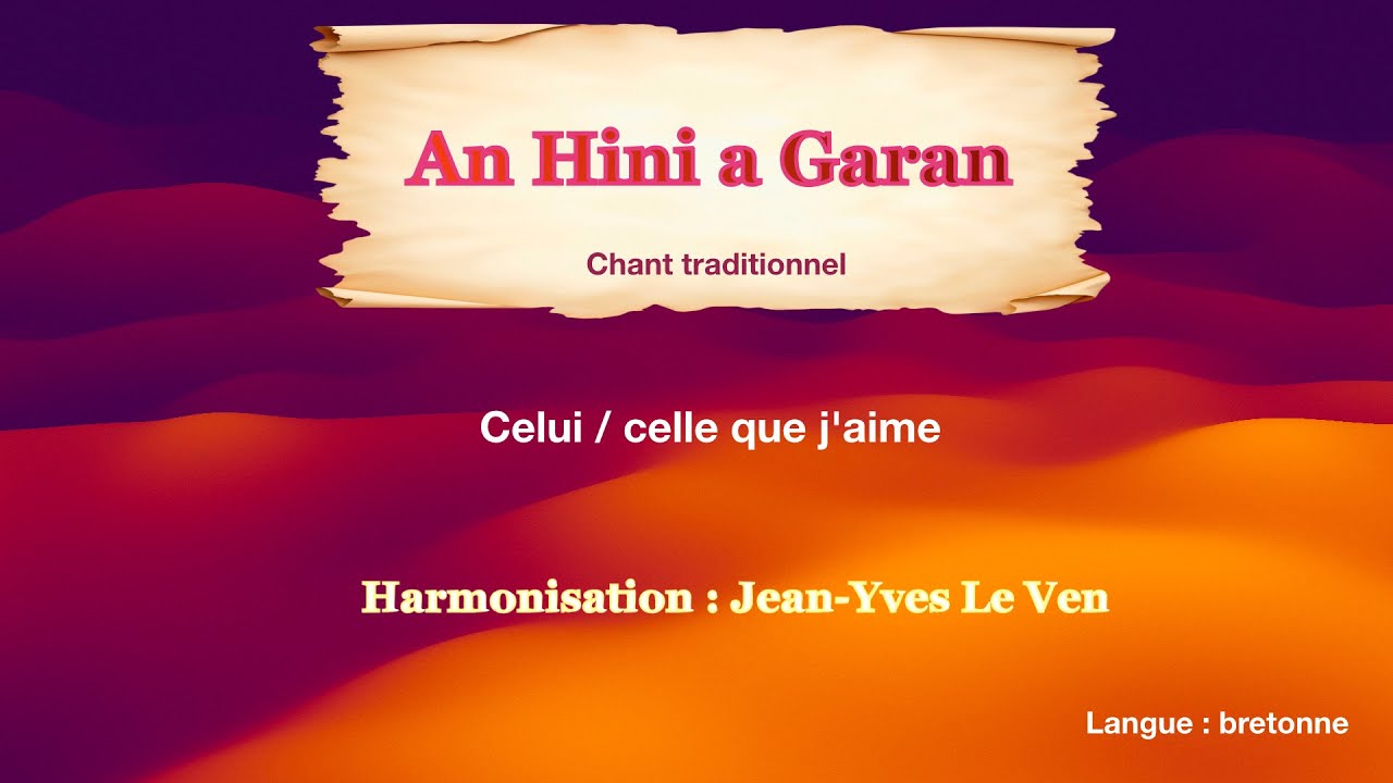 An Hini a Garan - Traditionnel breton @ChoraleBreizhKanerienSantMeryn