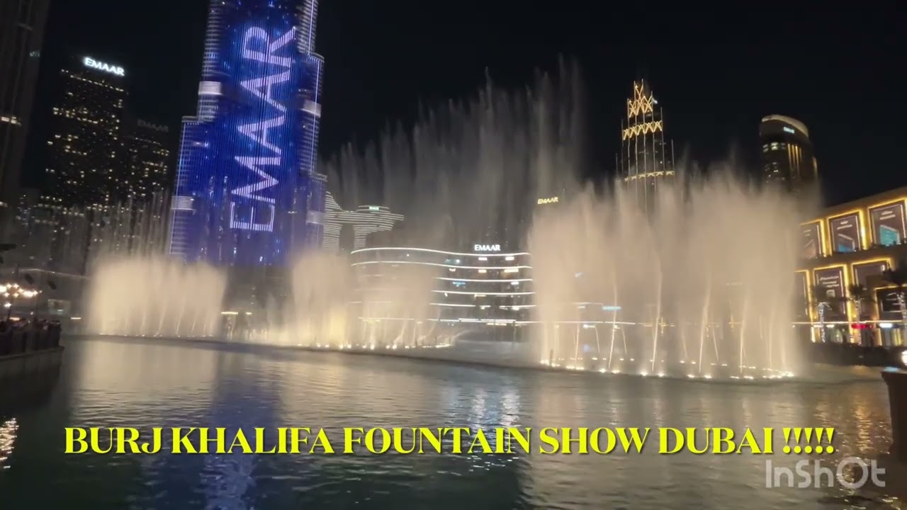 Burj Khalifa Dubai - Fountain Show