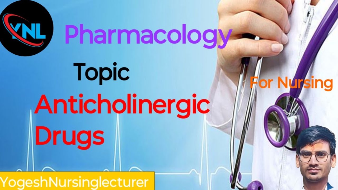 Anticholinergic Drugs or Agents #drugs #pharmcology #bscnursing #ruhs #nursingdegree #mscnursing 