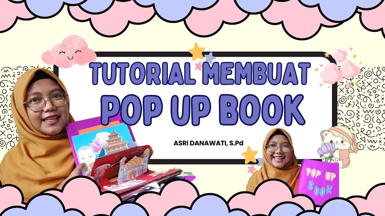 TUTORIAL MEMBUAT POP UP BOOK