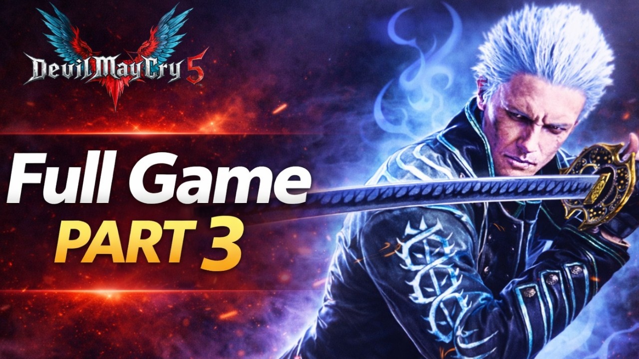 Devil May Cry 5 Full Game Part 3 (No Commentary)