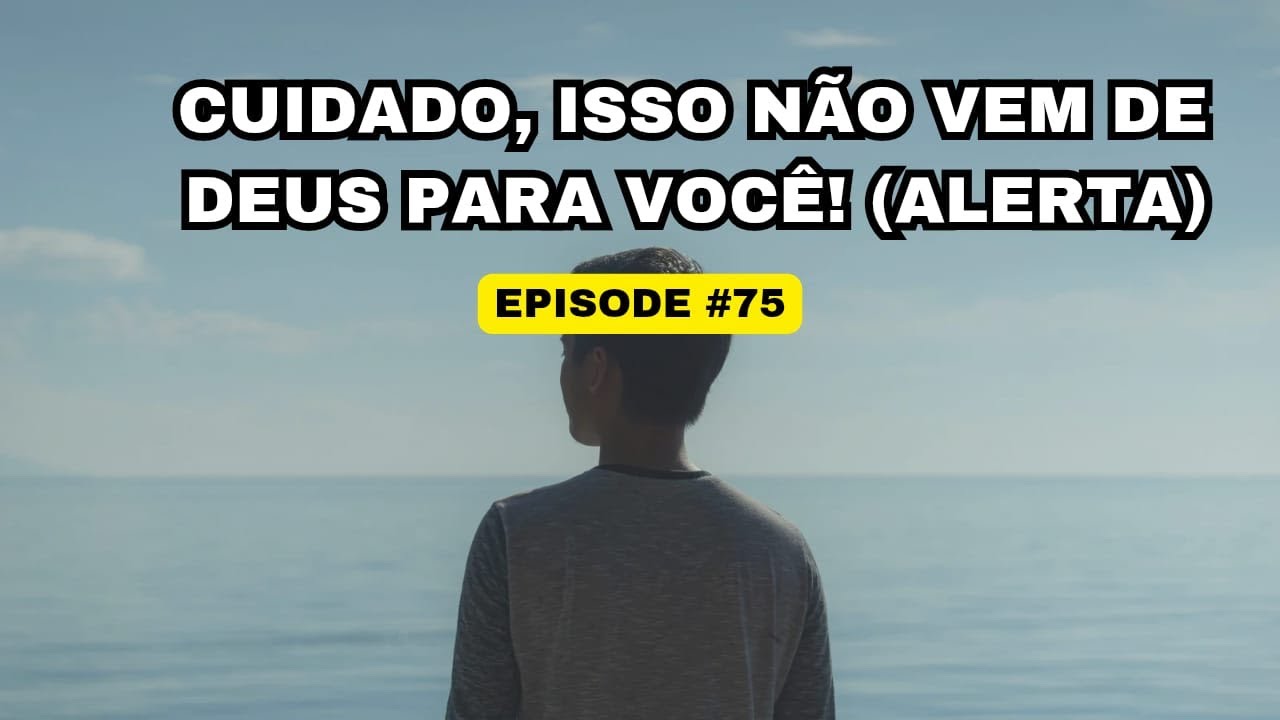 Aprenda a discernir: Isso é de Deus ou não? Devocional #75