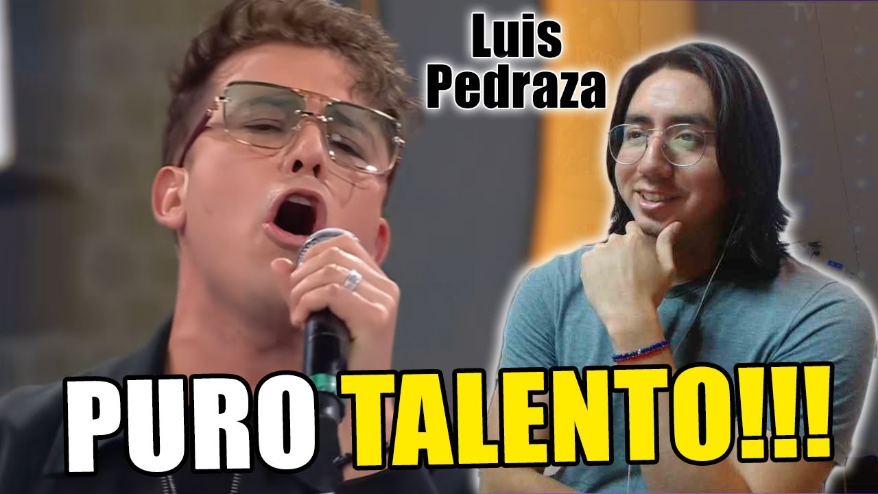 LUIS PEDRAZA hace una INCREÍBLE VERSIÓN de 