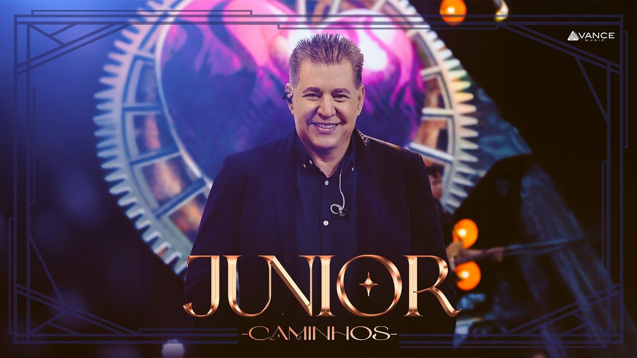 Junior - Caminhos (Clipe Oficial)