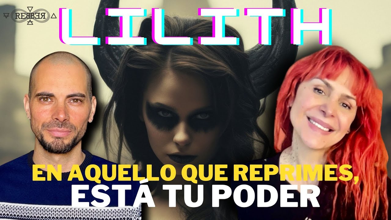 🌑 Lilith: El Poder de lo Reprimido | Con Paz Aragón, especialista en lo femenino profundo