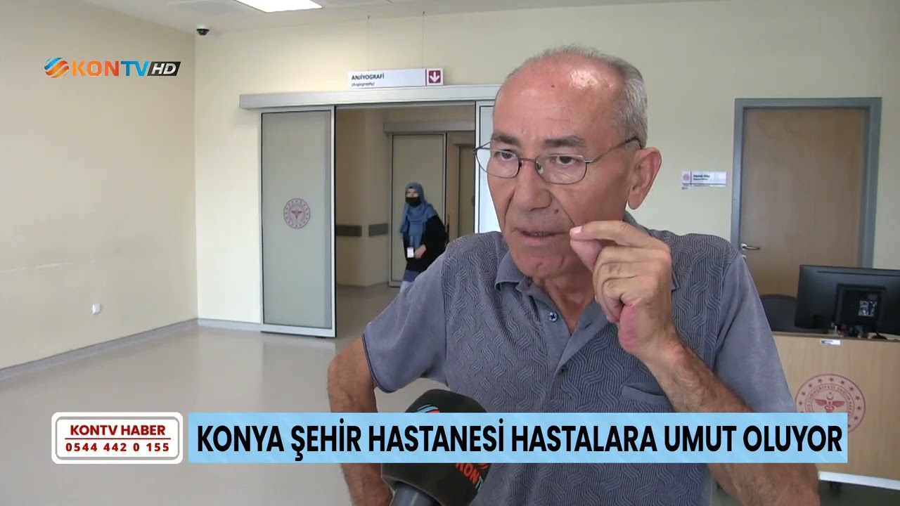 Konya Şehir Hastanesi hastalara umut oluyor