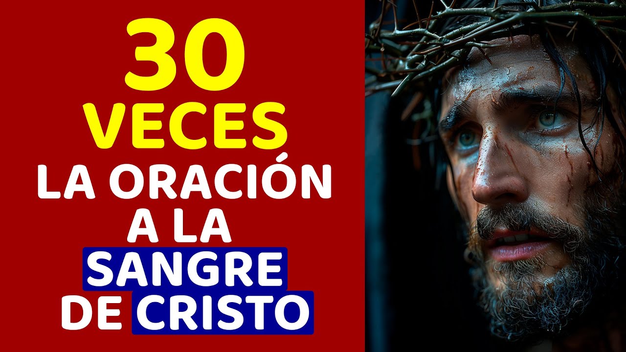 30 VECES LA ORACIÓN A LA SANGRE DE CRISTO