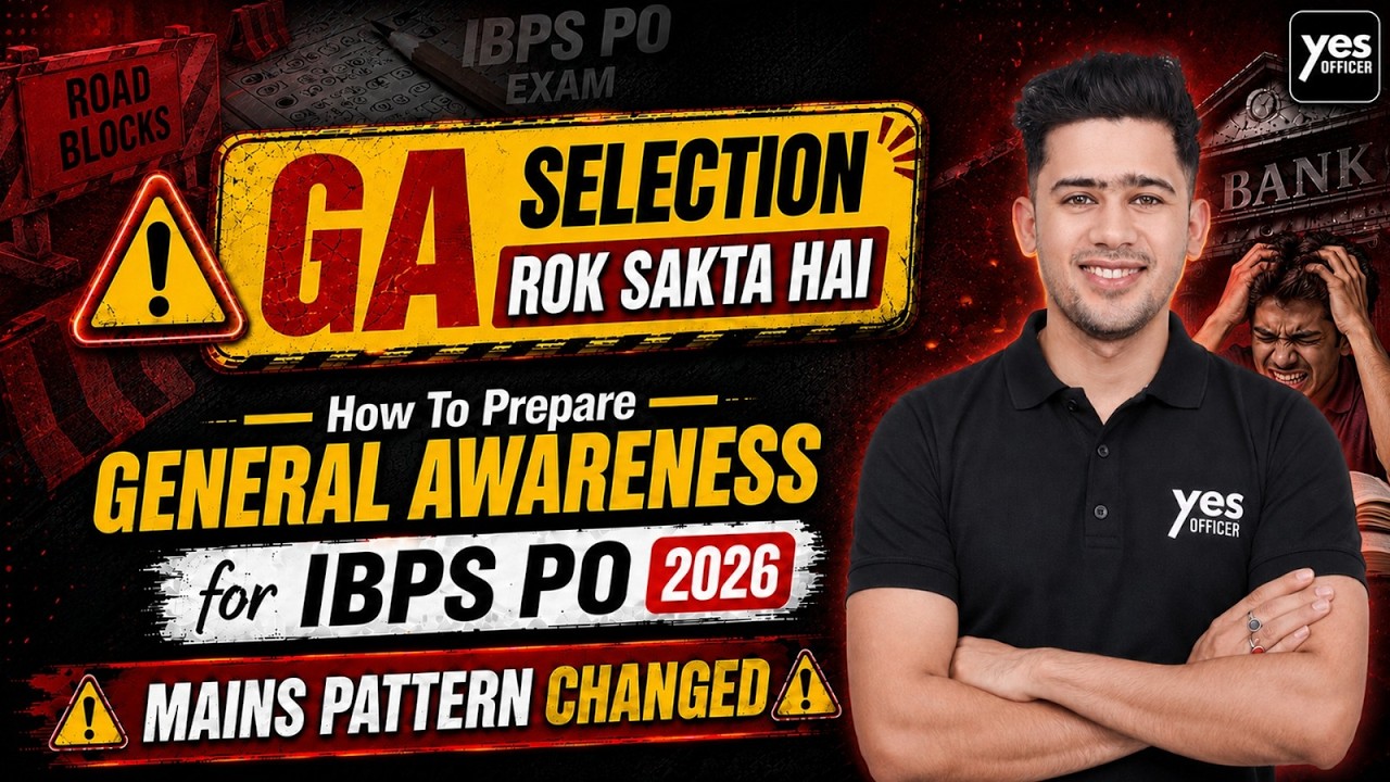 How To Prepare General Awareness🌍 for IBPS PO Mains 2026 | Beginner Strategy | Mains Pattern Changed