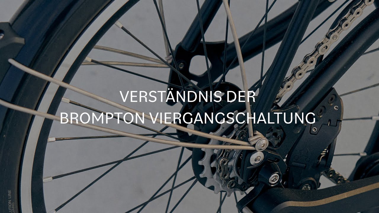 Verständnis der Brompton Viergangschaltung