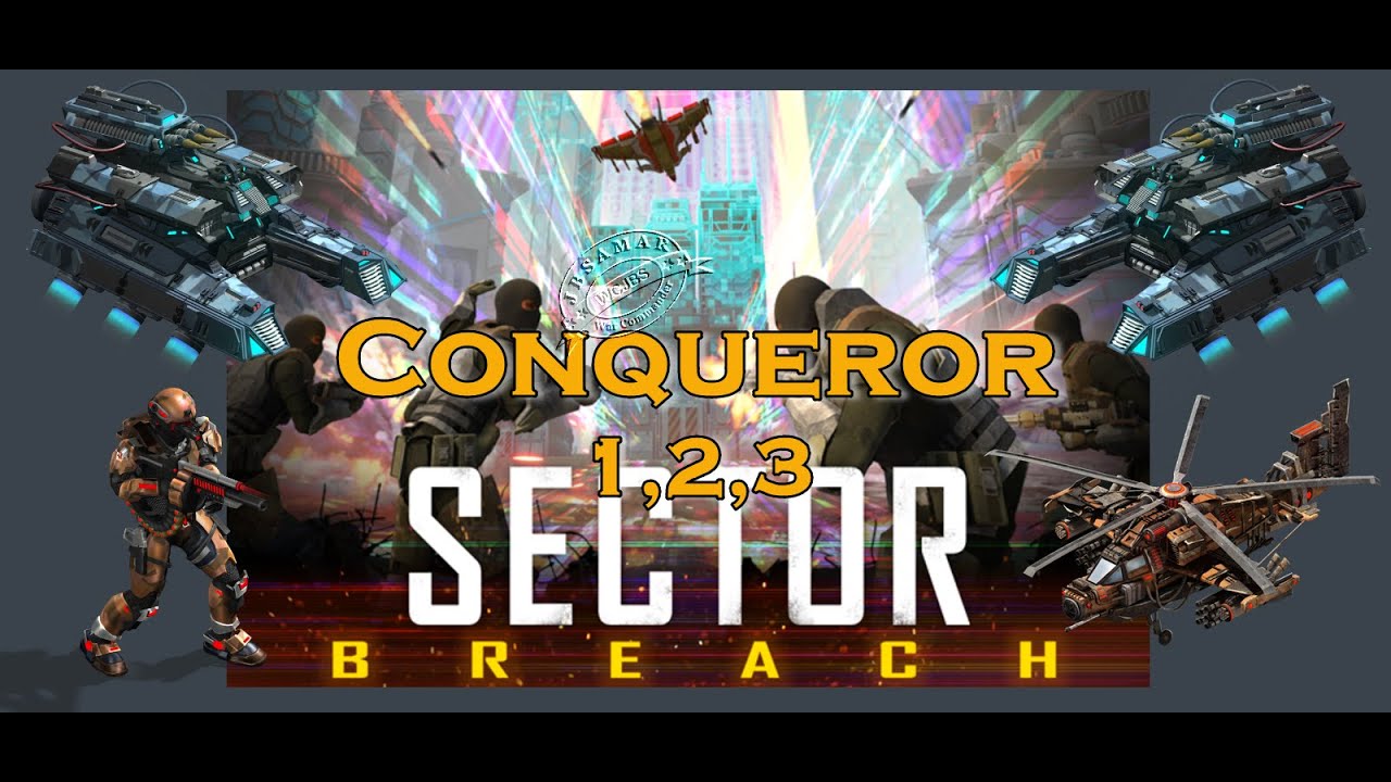 War Commander : Sector Breach : Ogre : Conqueror 1,2,3 (with adv. Scout)
