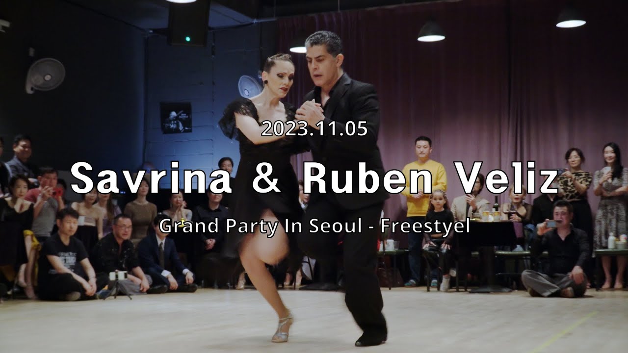 [ Tango ] 2023.11.05 - Savrina & Ruben Veliz - Show.No.2