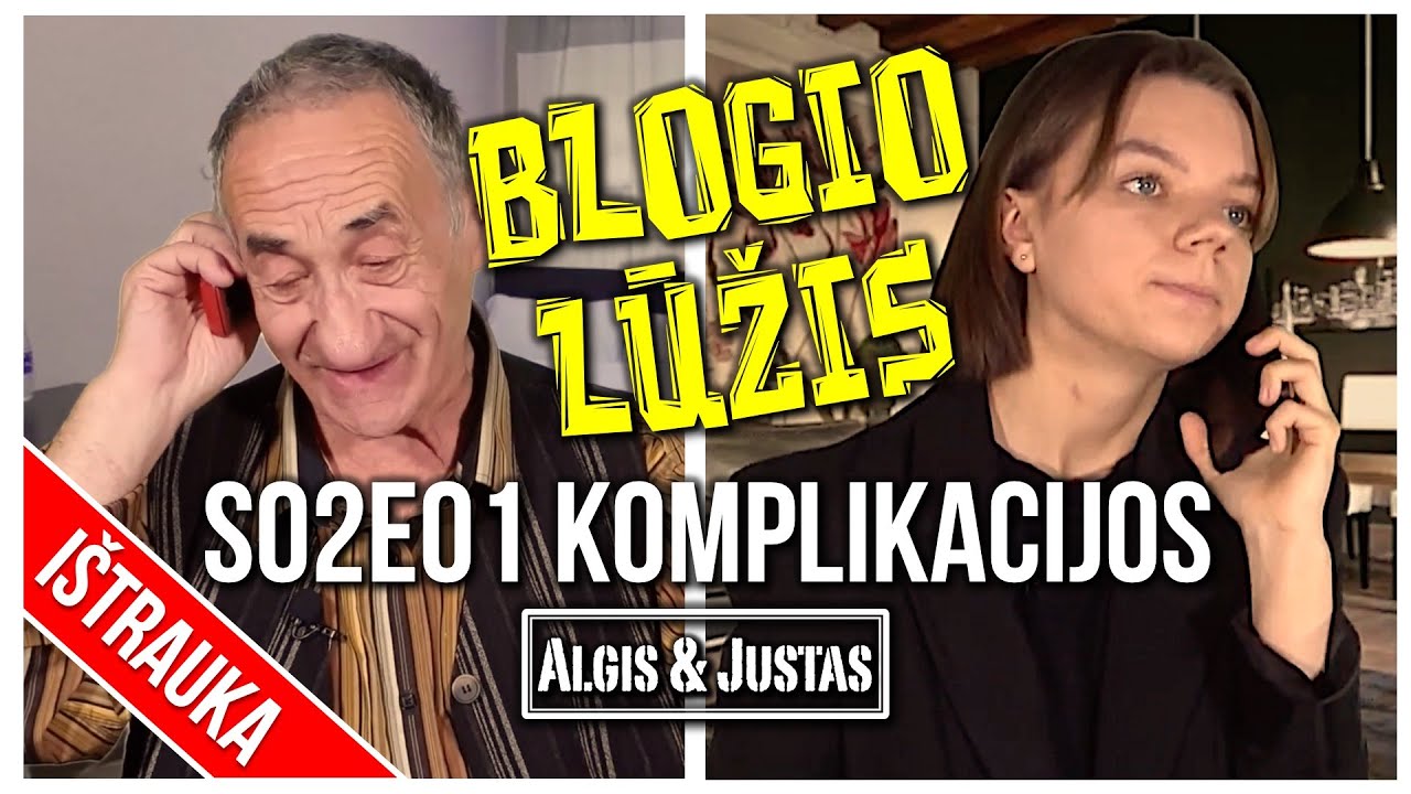Algis ir Justas: Blogio Lūžis S02E01 Komplikacijos TEASER