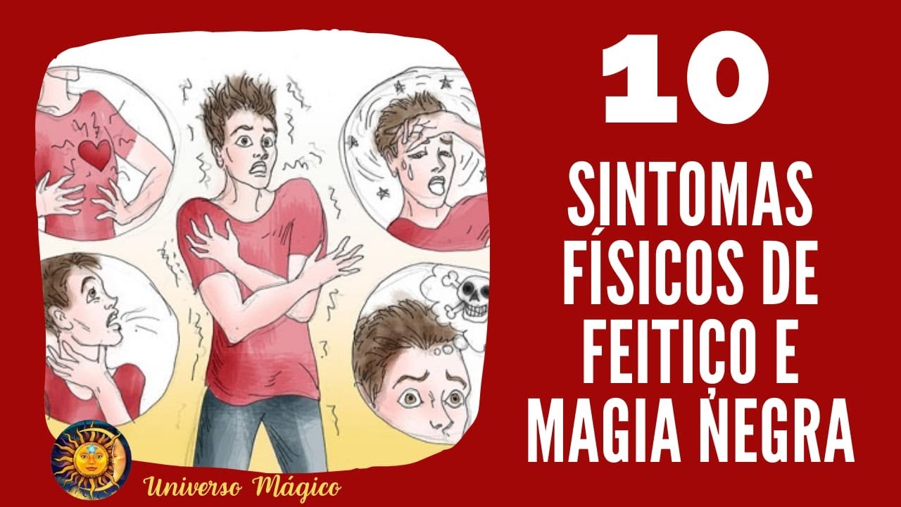 10 Sintomas Físicos de Ataques Espirituais ou Feitiçaria
