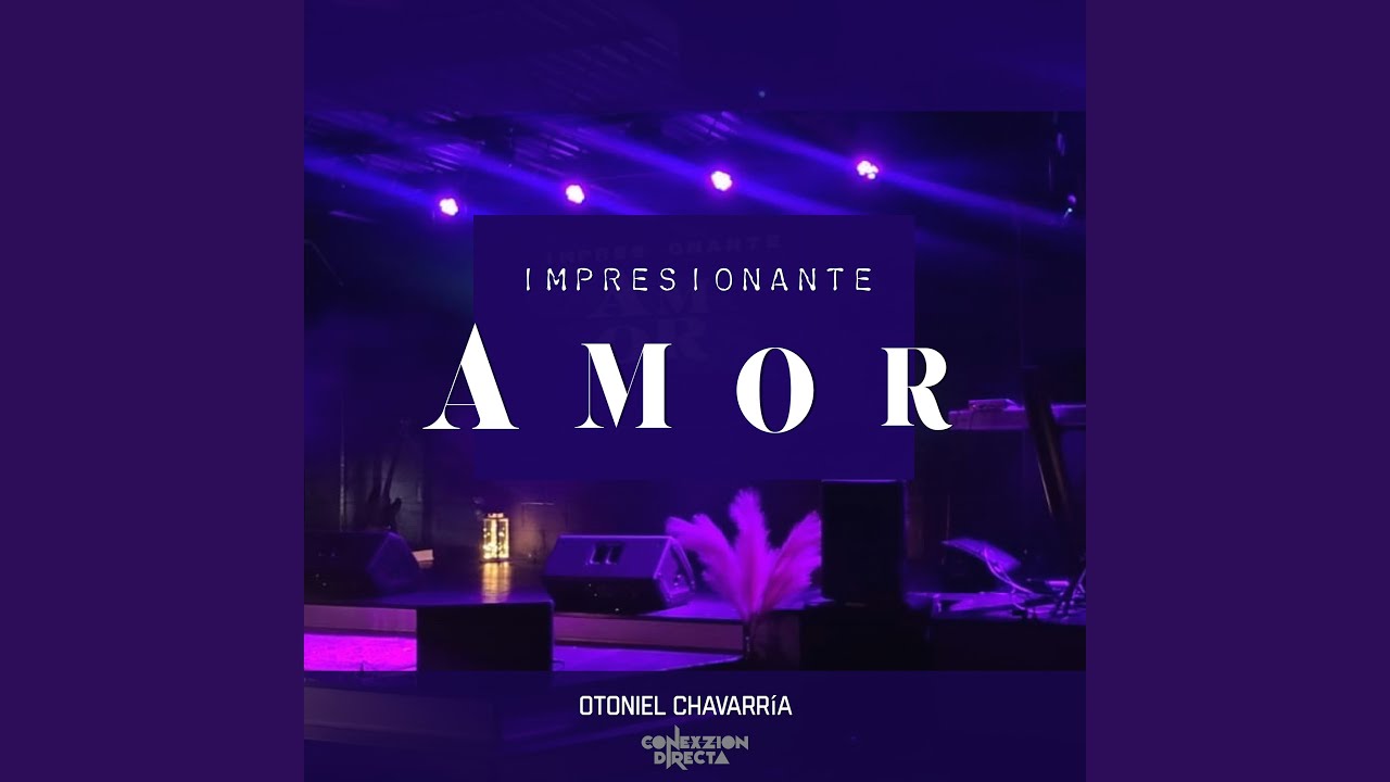 Impresionante Amor