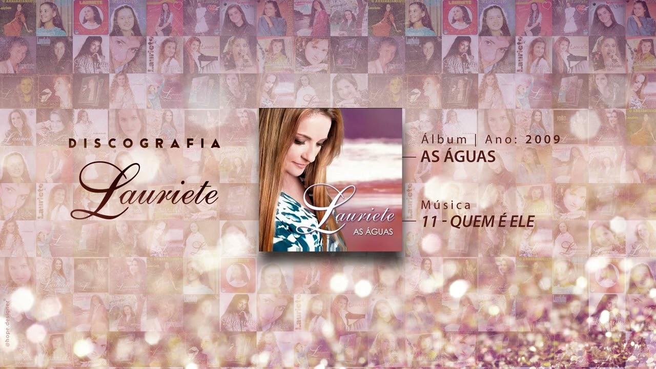 Lauriete | Álbum: As Águas | ♫ 11 - QUEM É ELE
