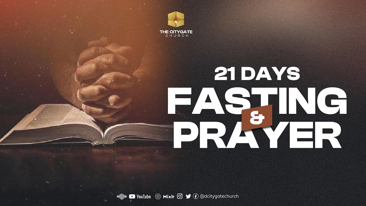21 DAYS PRAYER AND FASTING || DAY 21