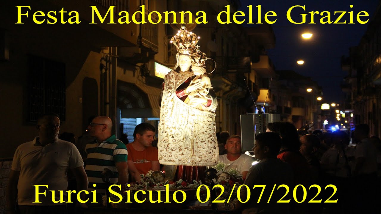 Festa Madonna delle Grazie - Furci Siculo 02-07-2022