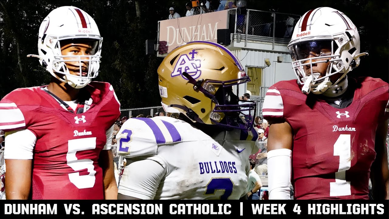 Dunham vs. Ascension Catholic (HIGHLIGHTS) || 5-star QB Elijah Haven DELIVERS in Fourth Quarter! 🔥🔥