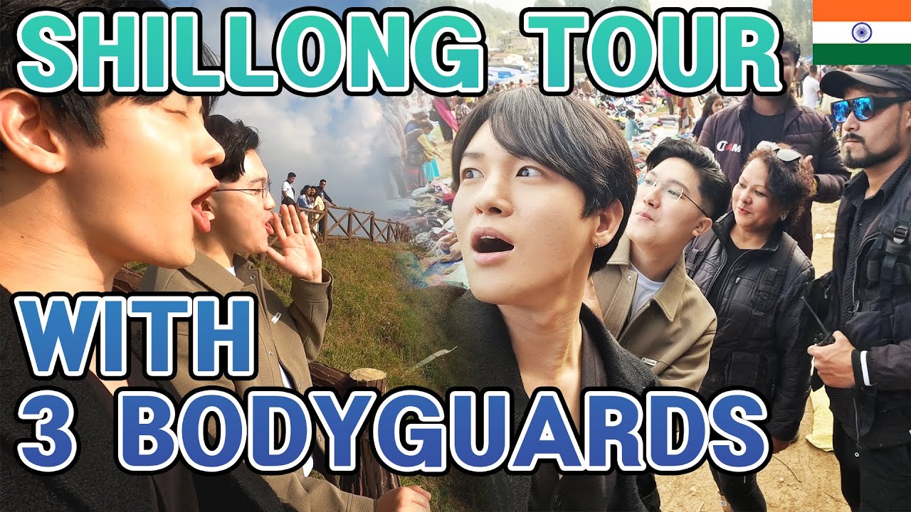 How Korean Enjoys Shillong with 3 Indian Bodyguards!!!! [KD in Meghalaya Ep.3]
