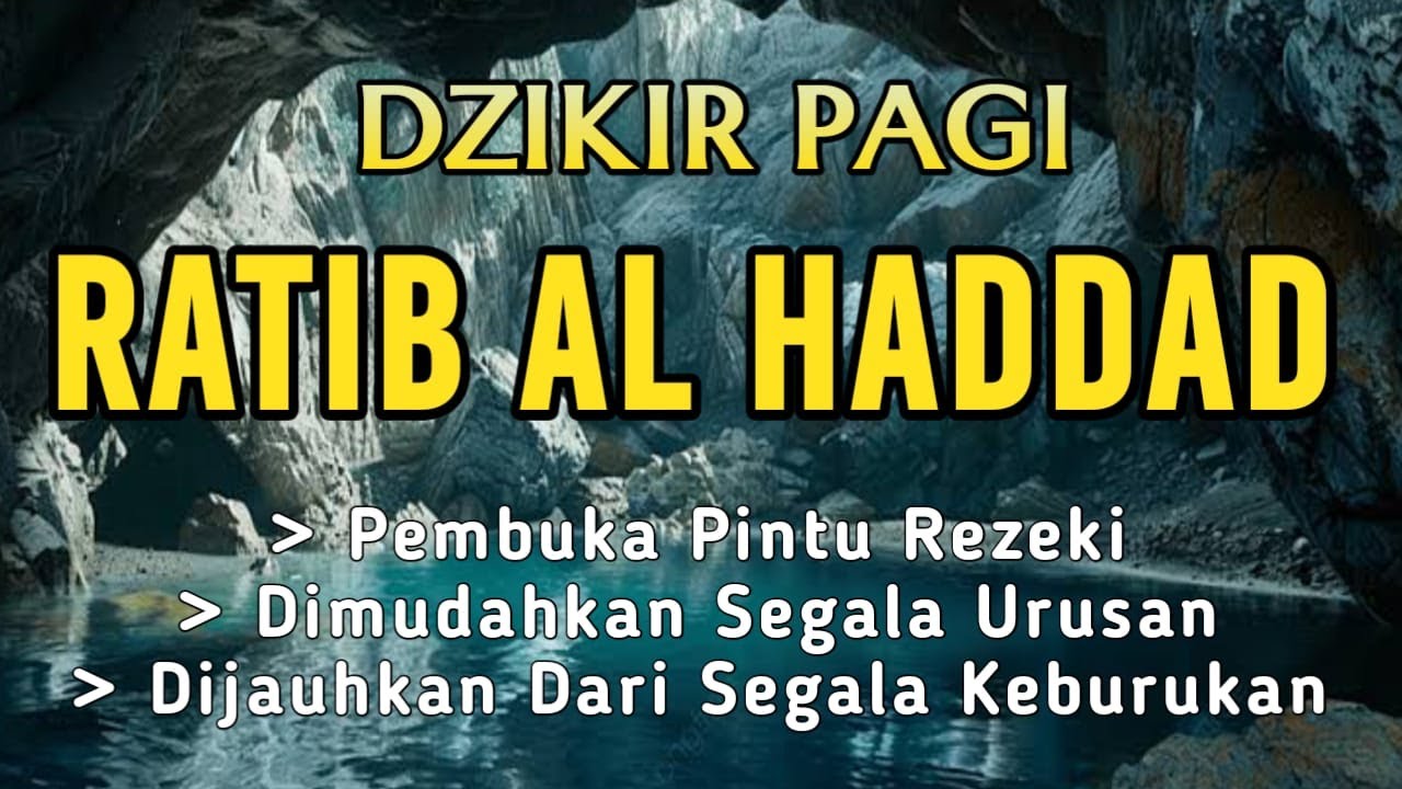Dzikir Pelancar Rezeki dan Urusan | Dzikir RATIB AL-HADDAD dengan teks Arab, Latin, dan Arti