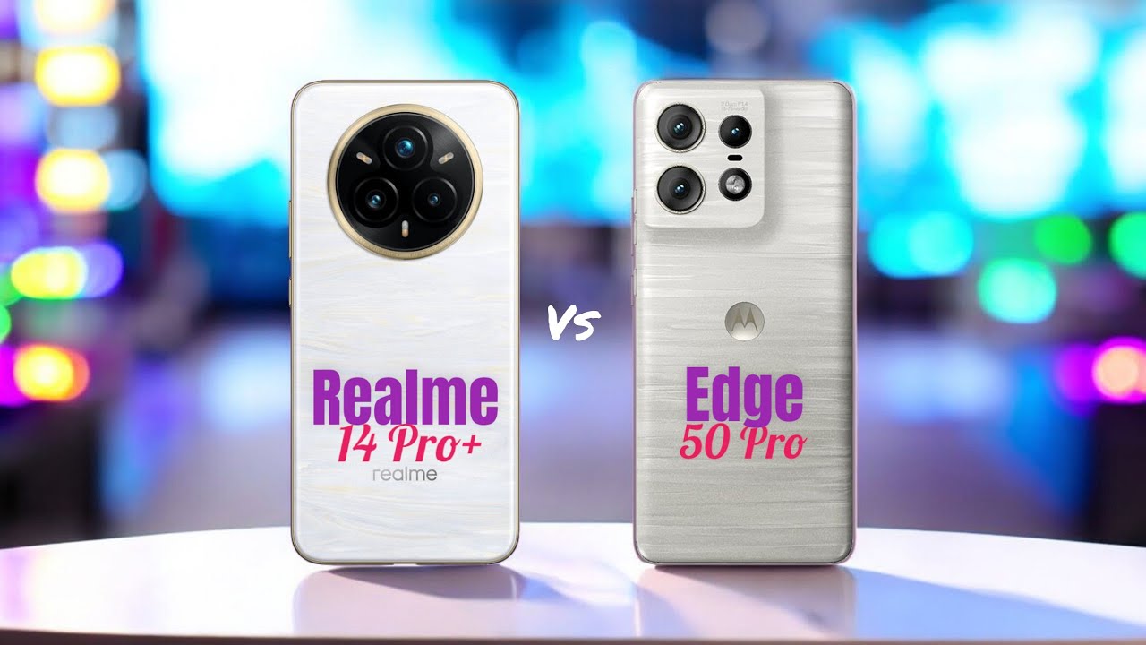 Realme 14 Pro Plus ⚡ vs ⚡ Motorola Edge 50 Pro Full Comparison