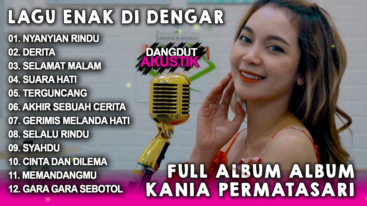 Kania Permatasari Full Album Cover Terbaik Enak Didengar Saat Santai dan Kerja #dangdutakustik