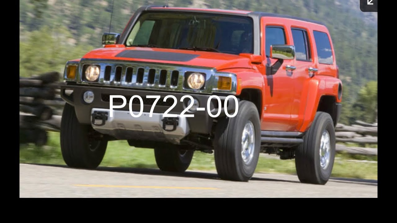 Transmission Doesn’t Shift P0722-00 Hummer H3,H2 GMC,Sierra,Yukon Chevy Tahoe  GM Cars Gear Problem