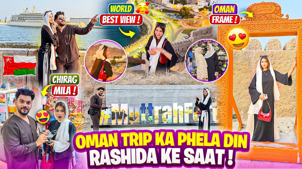 Oman Trip Ka Phela Din Rashida Ke Saat😍| Biwi Ko Kiya Khush 🥹| Fokats | Abresh & Zeeshan 