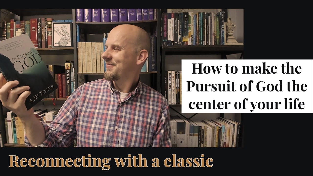 The Pursuit of God by AW Tozer: A Book Review