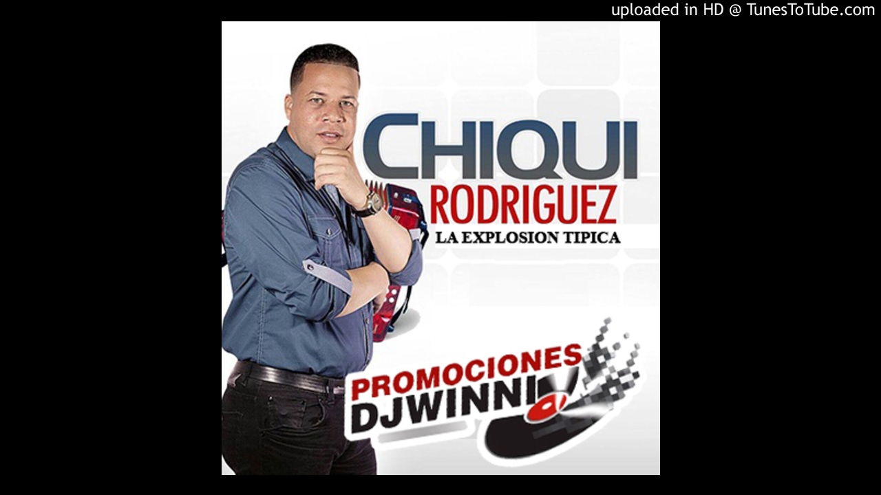 CHIQUI RODRIGUEZ Y LA EXPLOSION TIPICA- EL TRAFICO 2017
