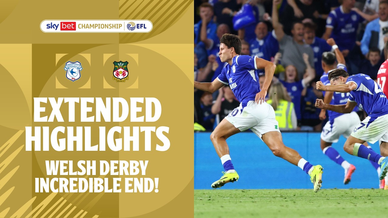 INCREDIBLE FINISH! | Cardiff City v Wrexham extended highlights