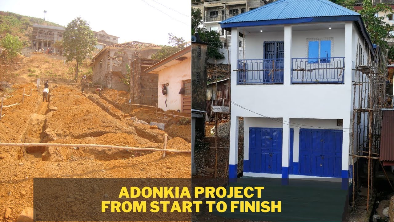 Adonkia Building Project, From Start to Finish | Freetown, Sierra Leone