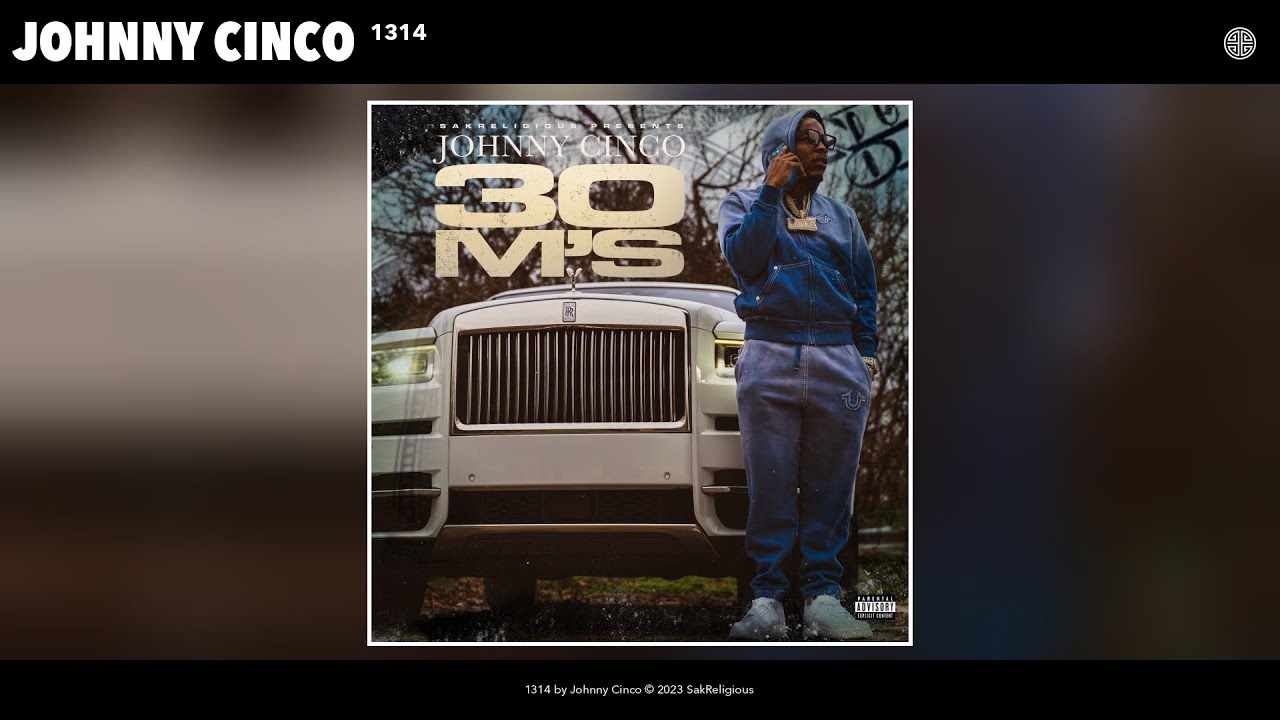 Johnny Cinco - 1314 (Official Audio)