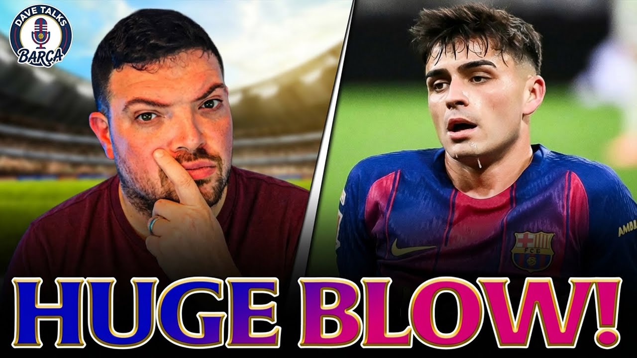 PEDRI OUT! INJURY IS A CRUCIAL BLOW TO BARCA | Barcelona News