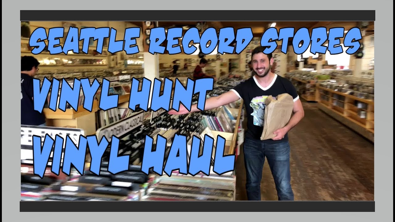 Best Seattle Record Stores: Cratedigging and Vinyl Haul