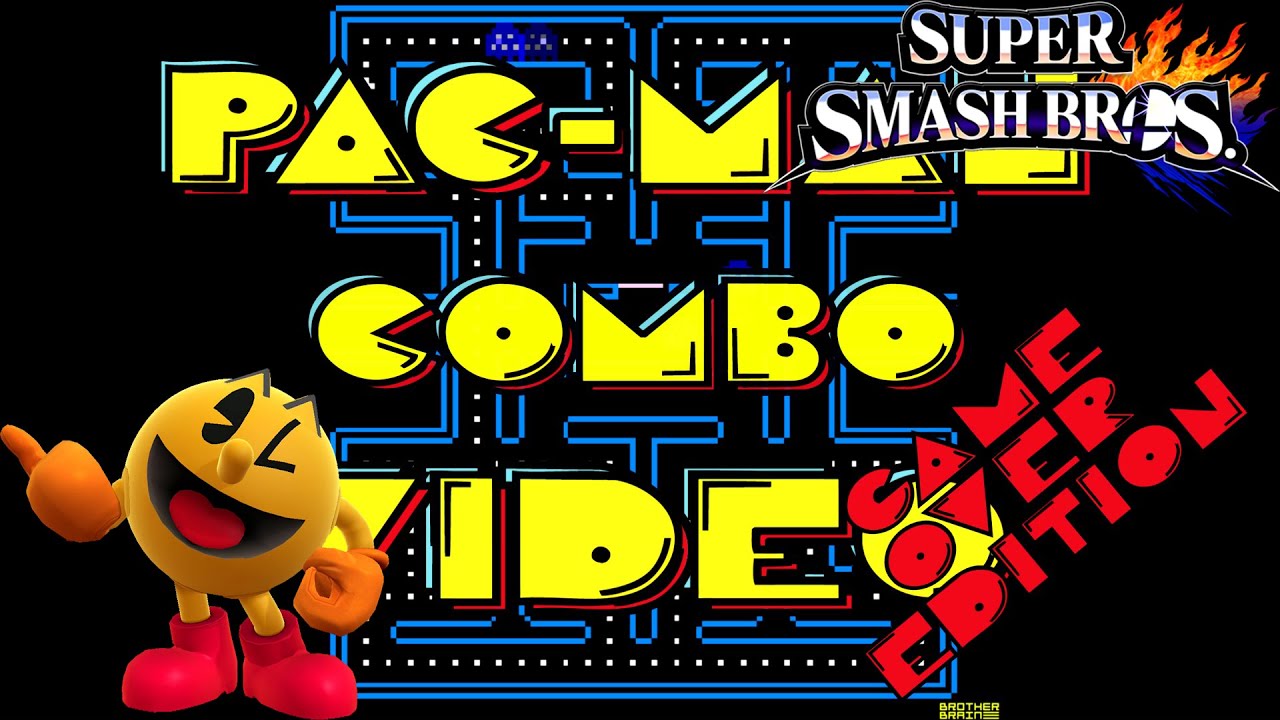 [SSB4] PAC-MAN Combo/Highlight Video - GAME OVER Edition (Smash Wii U/3DS)