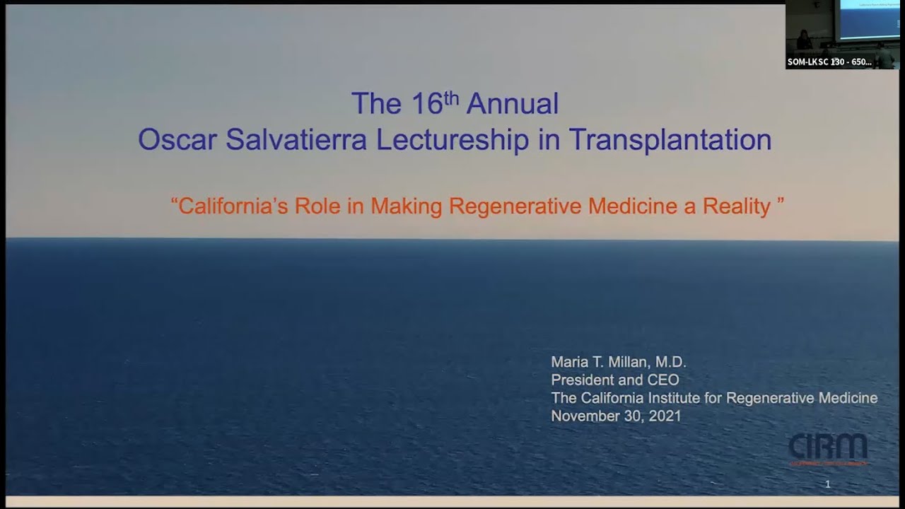 Dr. Maria Millan: California's Role in Making Regenerative Medicine a Reality (Salvatierra '21)