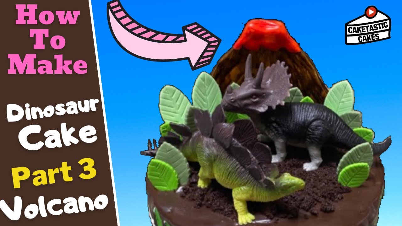 Dinosaur Cake (Part 3) Volcano Cake Tutorial - Cake Decorating Video by Caketastic Cakes