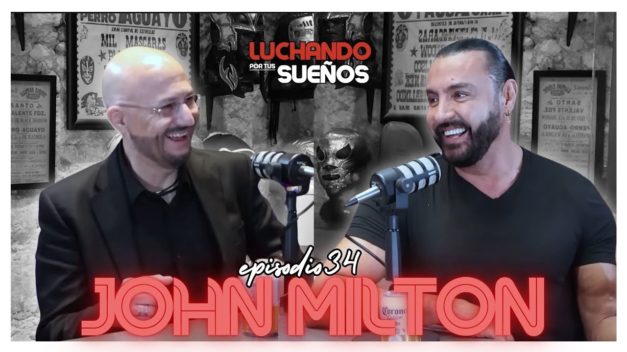 LOS SECRETOS DE LA HIPNOSIS CON JOHN MILTON 🔥⚠️ | LUCHANDO POR TUS SUEÑOS PODCAST