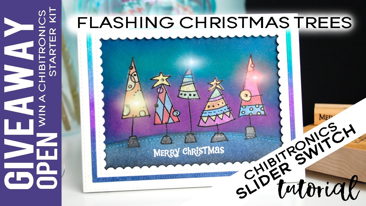 Flashing Christmas Trees Card - A Chibitronics Slider Switch Tutorial
