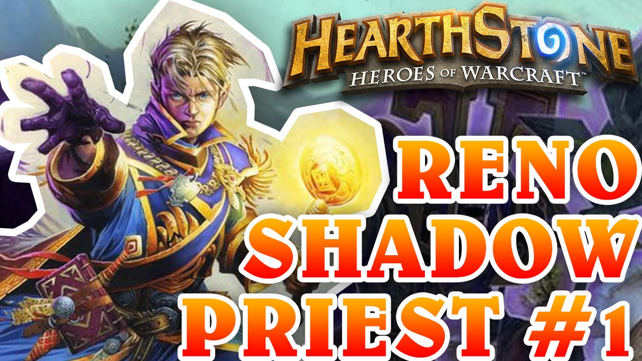 HEARTHSTONE DECKS - SHADOW RENO PRIEST #1 [darmowe gry, poradnik, pl]