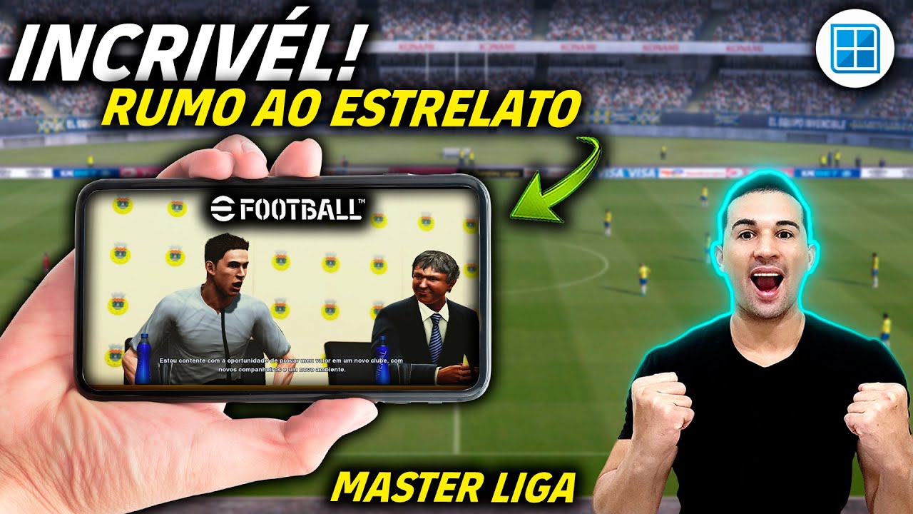 INCRÍVEL! SAIU NOVO EFOOTBALL 2024 COM RUMO AO ESTRELATO E MASTER LIGA ATUALIZADO,MODO OFFLINE