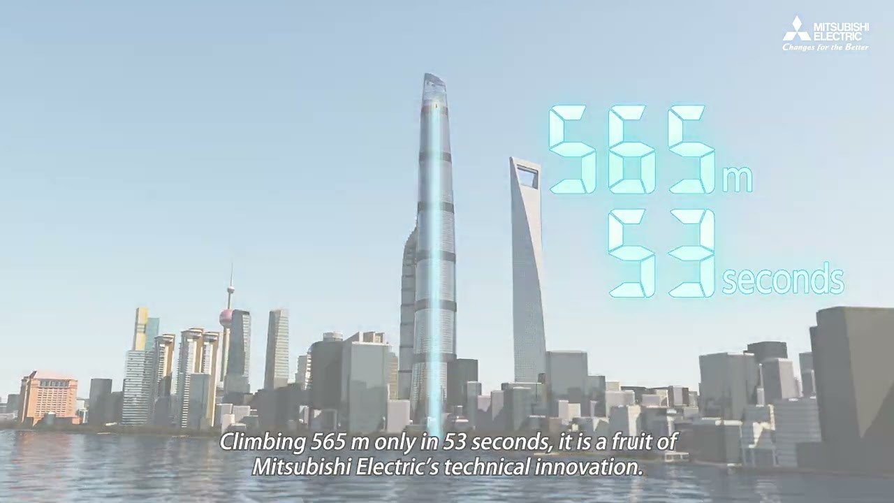 Mitsubishi Electric’s World’s Fastest Elevator in the Shanghai Tower