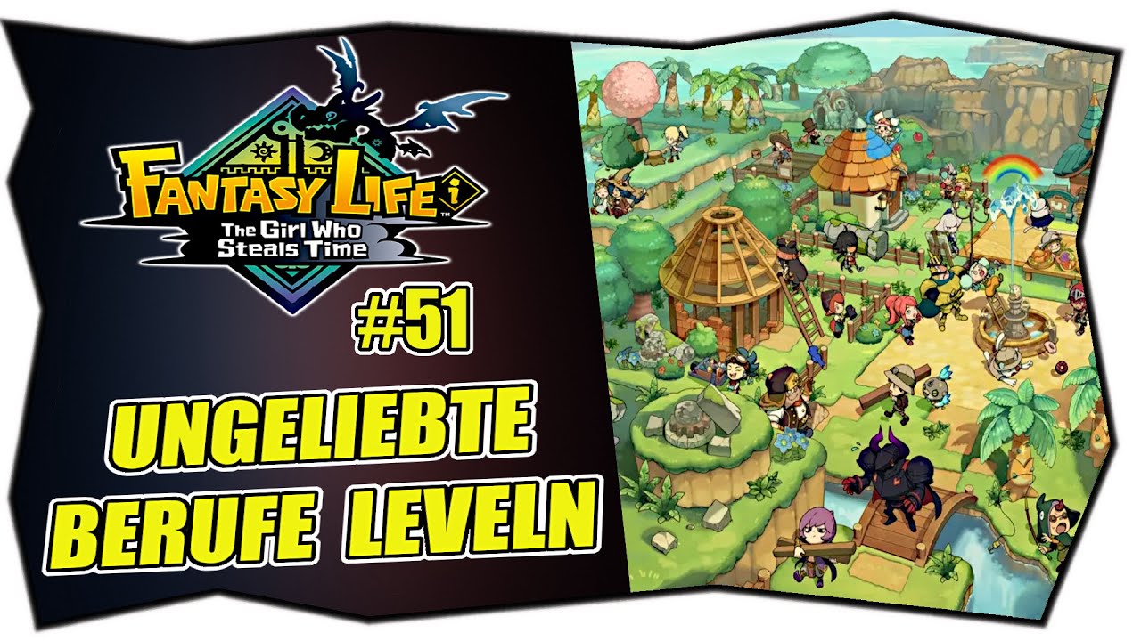 FANTASY LIFE i #51 UNGELIEBTE BERUFE LEVELN ★ EASY FARM METHODE ★ Deutsch ★ Tipps & Tricks ★ XBOX PC