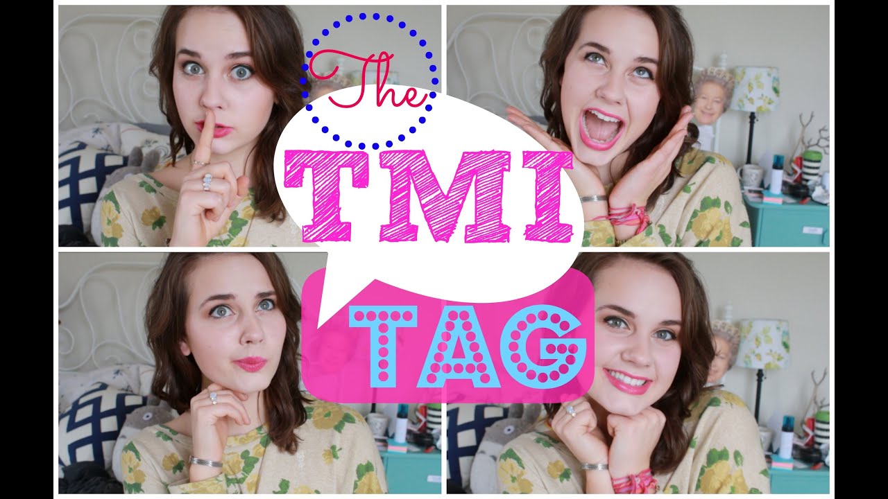 TMI Tag!