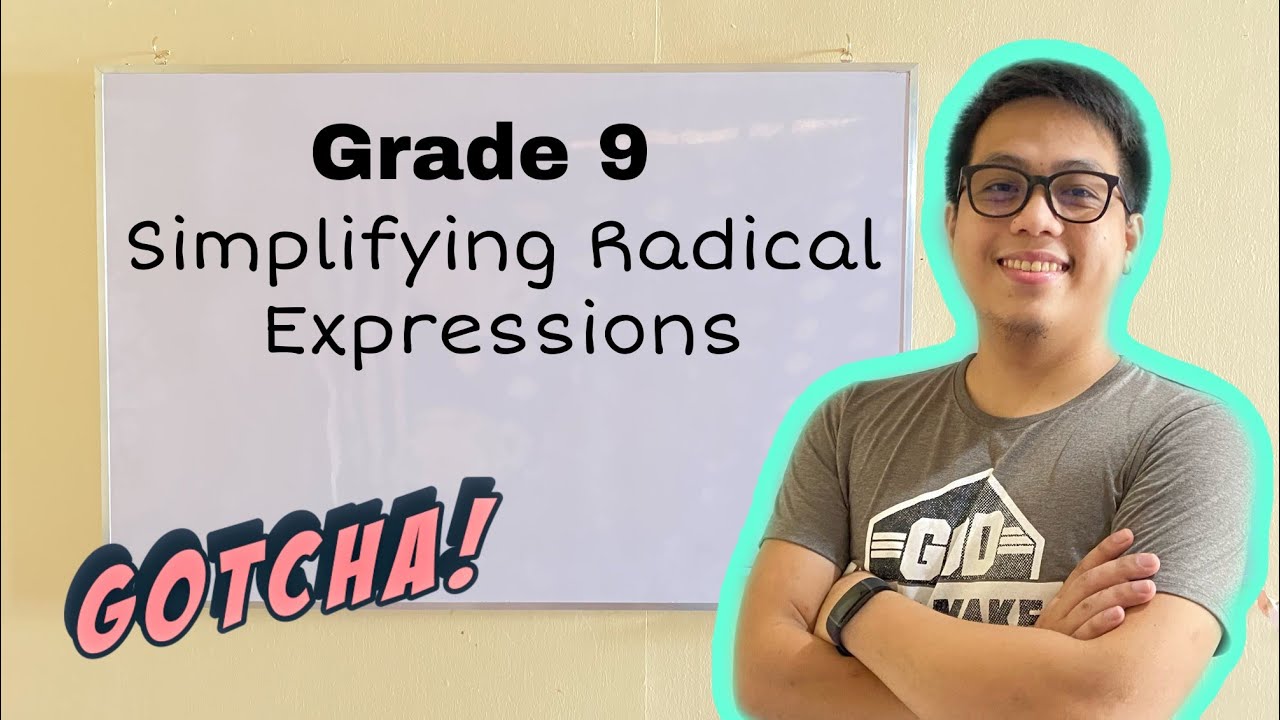 Grade 9: Simplifying Radical Expressions